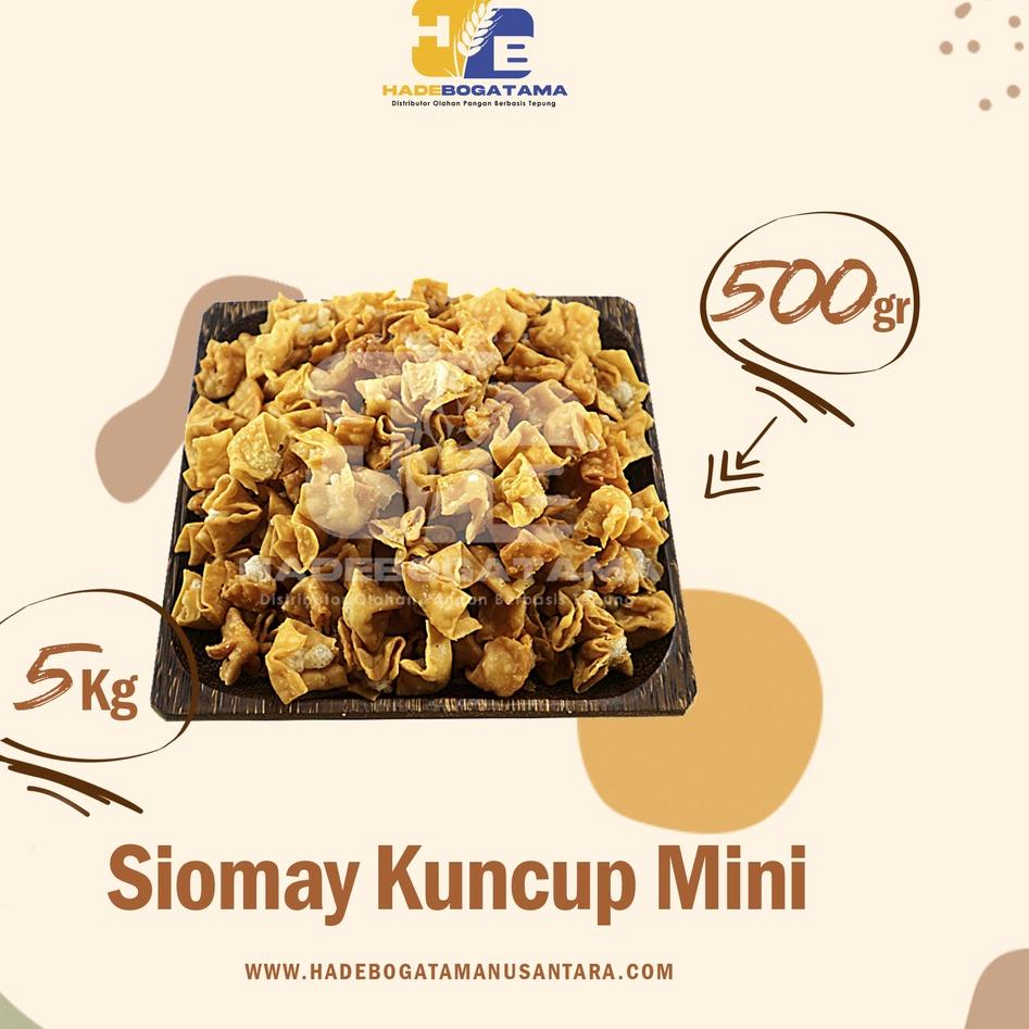 

➢ Siomay Kuncup Mini 5 kg (BALL) ☟