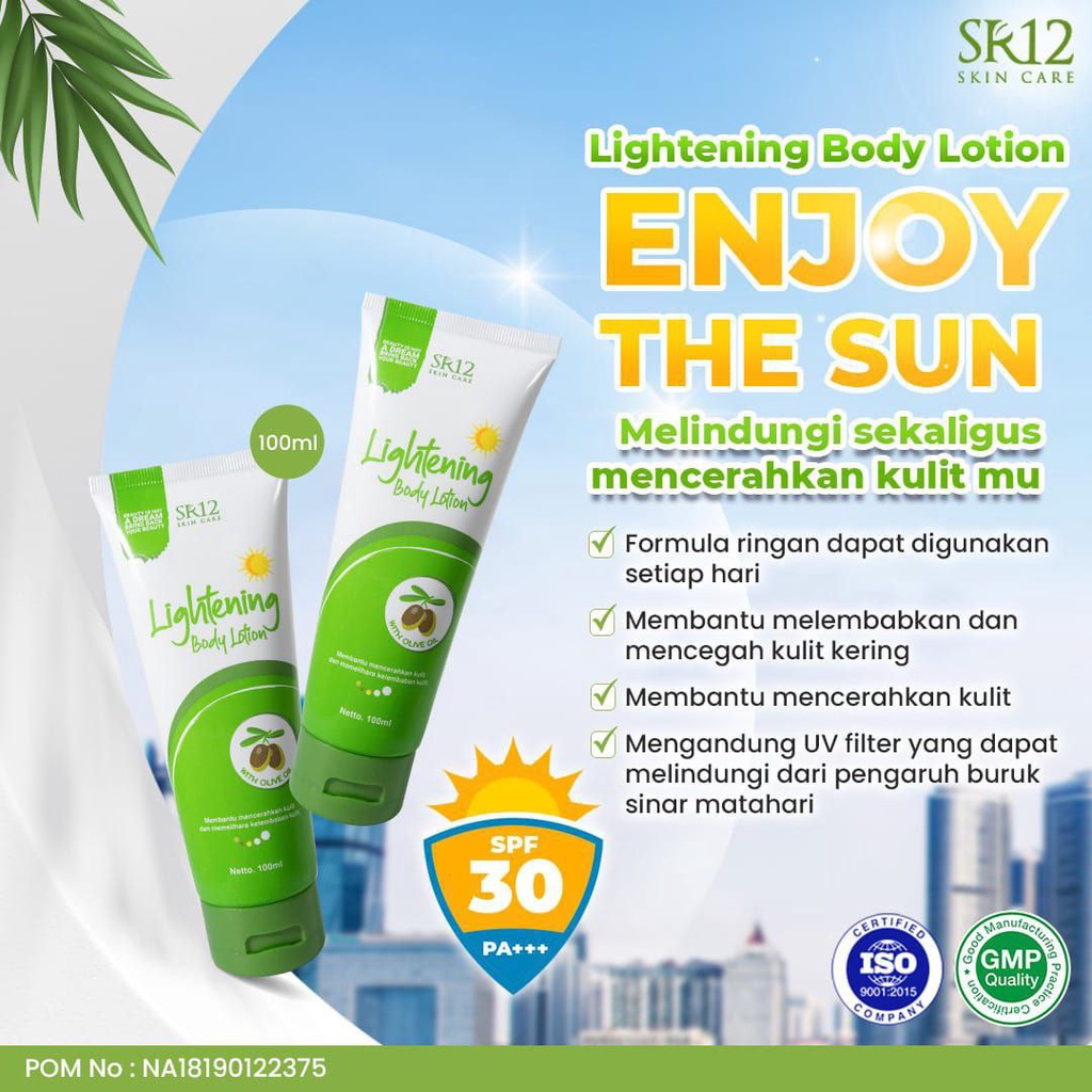 LIGHTENING BODY LOTION DAY SR12 with Olive Oil Body Lotion / Anti UV / Lotion Pencerah / SPF 30+++