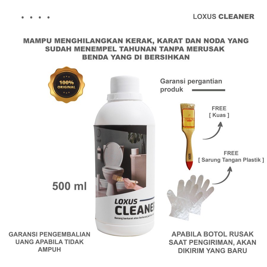 Loxus Cleaner Pembersih Kerak Toilet Kamar Mandi Stainless Shower Kran