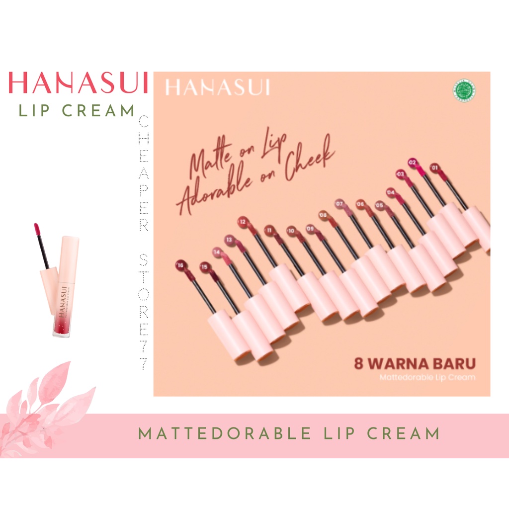 HANASUI - MATTEDORABLE LIP CREAM  4gr