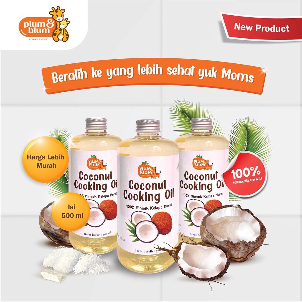 Plum &amp; Blum Coconut Cooking Oil Minyak MPASI BB Booster - 500 gram