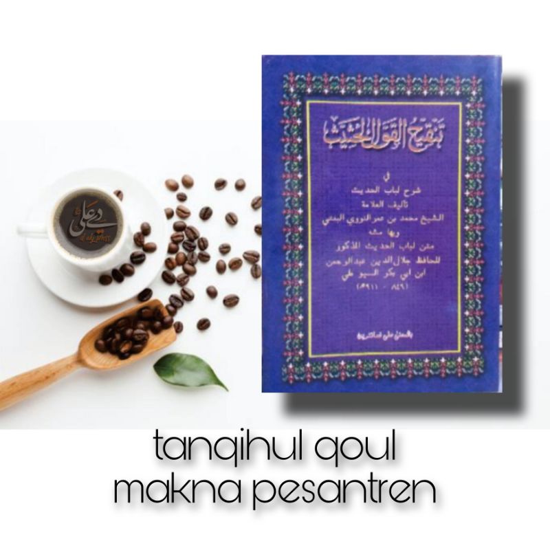 TANQIHUL QOUL makna pesantren