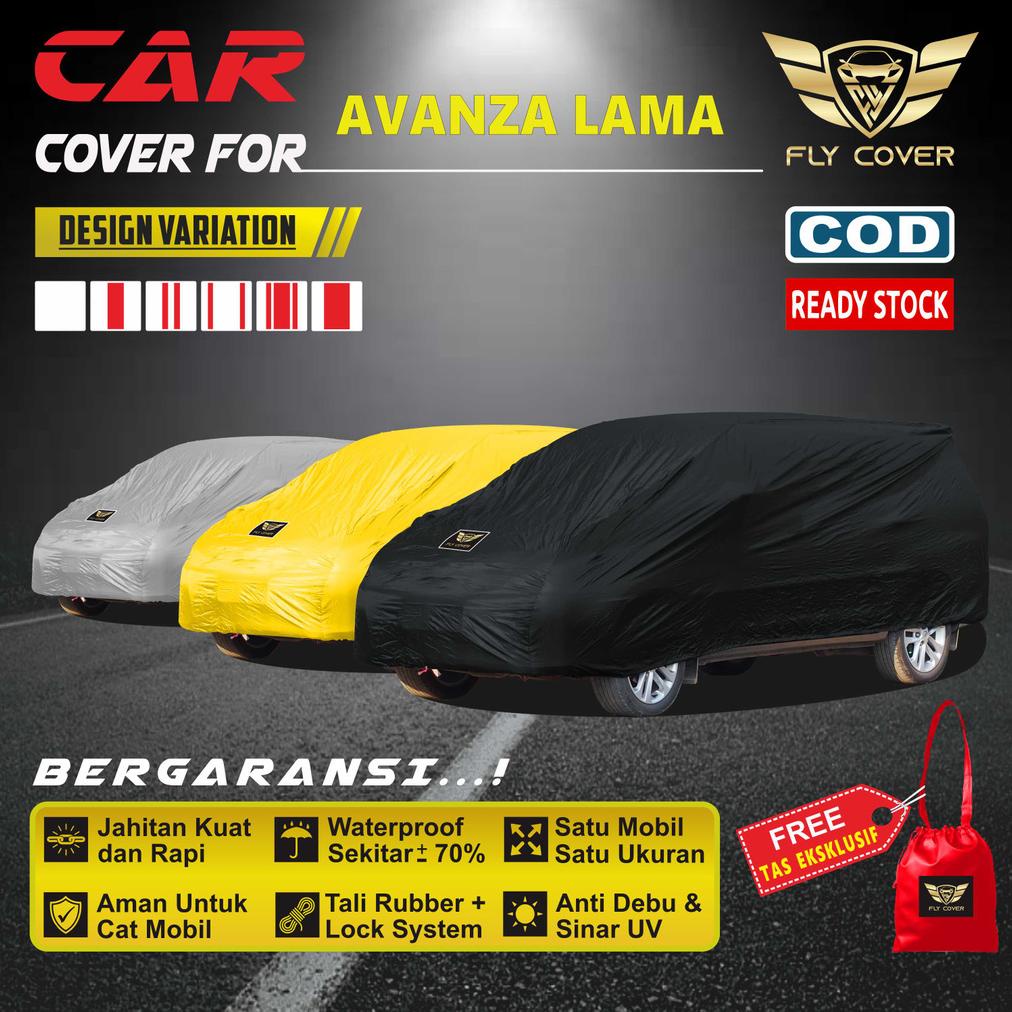 Cover Mobil Toyota AVANZA Lama / Sarung Mobil Toyota AVANZA LAMA / Selimut Mantel Tutup Toyota Avans