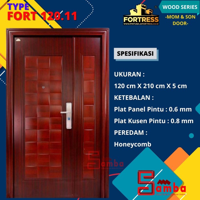 ] PINTU BAJA FORTRESS FORT 120.11 TYPE MOTHER & SON SIGNATURE SERIES