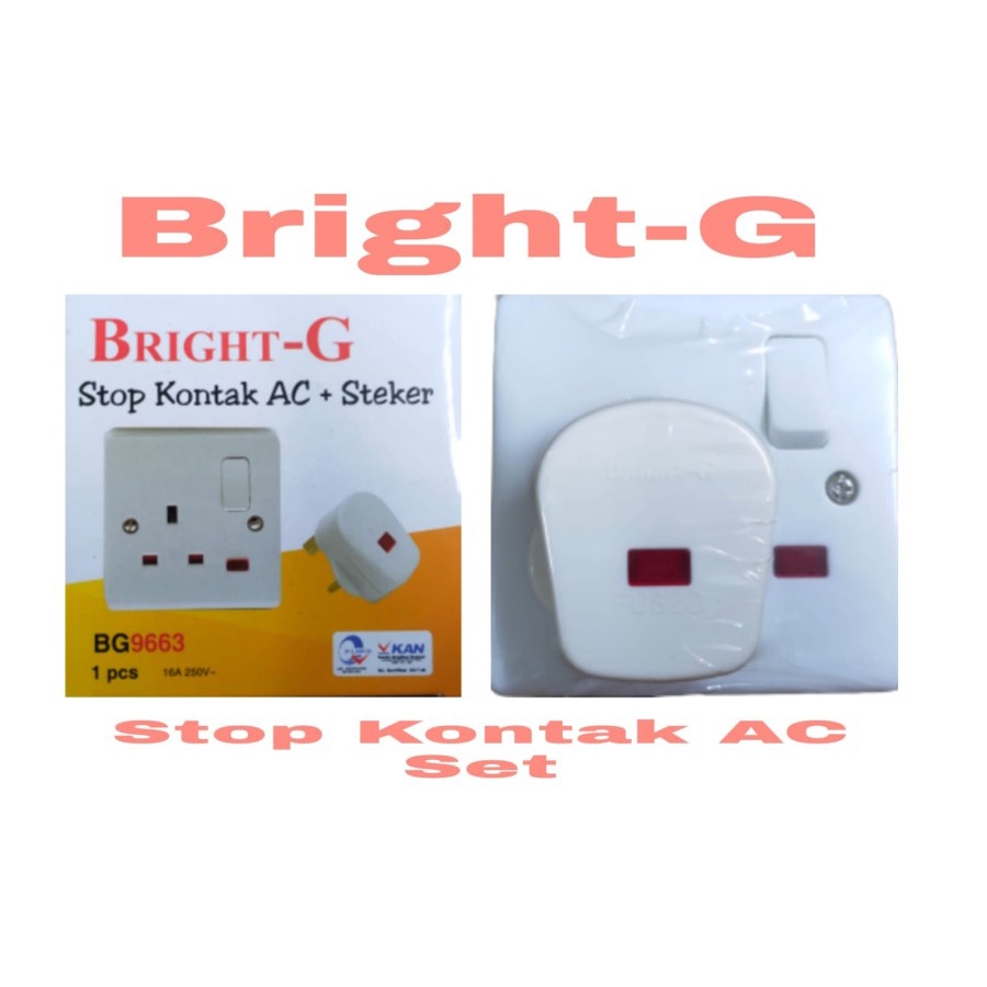 Stop Kontak AC + Steker Bright G Set