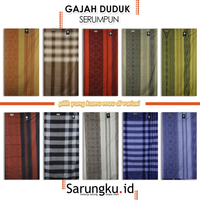SARUNG GAJAH DUDUK SERUMPUN
