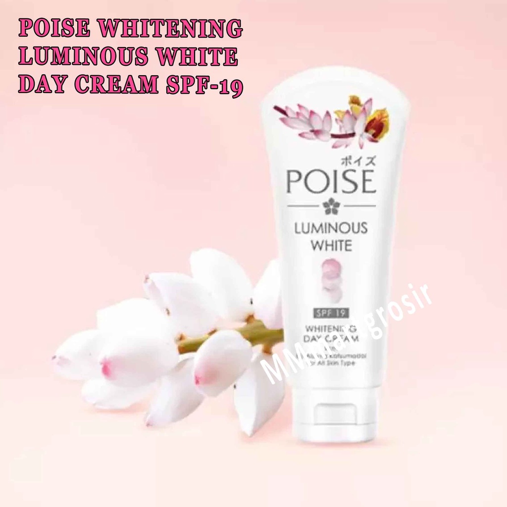 Poise Luminous White / Whitening Day Cream spf 19 / Krim Siang / 20g