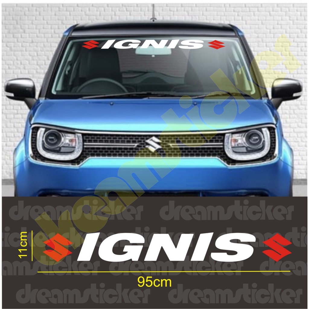 Sticker Stiker Kaca Depan Mobil Suzuki Ignis Windshield