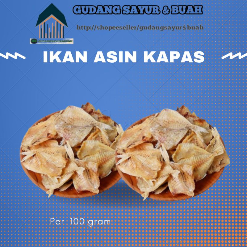 

Ikan Asin Kapas /Per 100 Gram