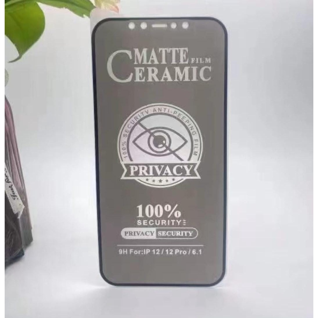 Tempered Glass Ceramic Matte Anti Spy SAMSUNG J7-J6-J6+- ON6-J4 CORE-J4+ -F62-F52 5G-F42 5G-F41-F23-F22-F13-F12-F04