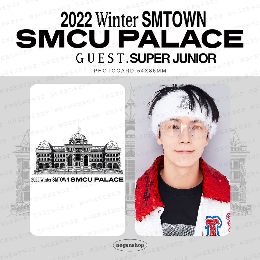 PHOTOCARD PC 2022 WINTER SMTOWN: SMCU PALACE (GUEST. SUPER JUNIOR/SUJU) [FANMADE]