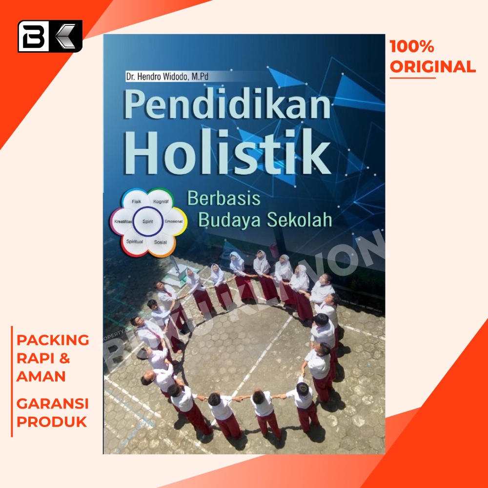 Jual Buku Pendidikan Holistik Berbasis Budaya Sekolah - Dr. Hendro ...