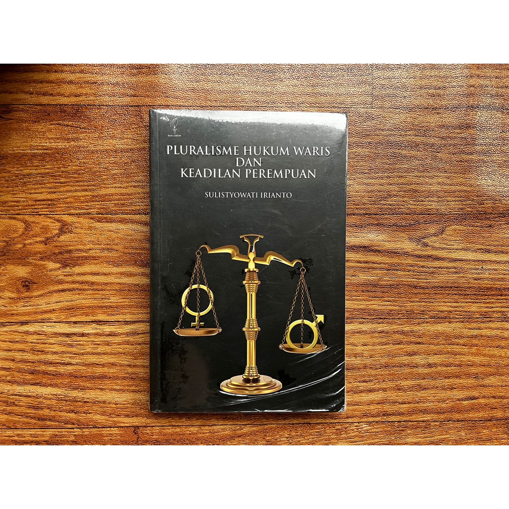 PLURALISME HUKUM WARIS DAN KEADILAN PEREMPUAN -- Sulistyowati Irianto.