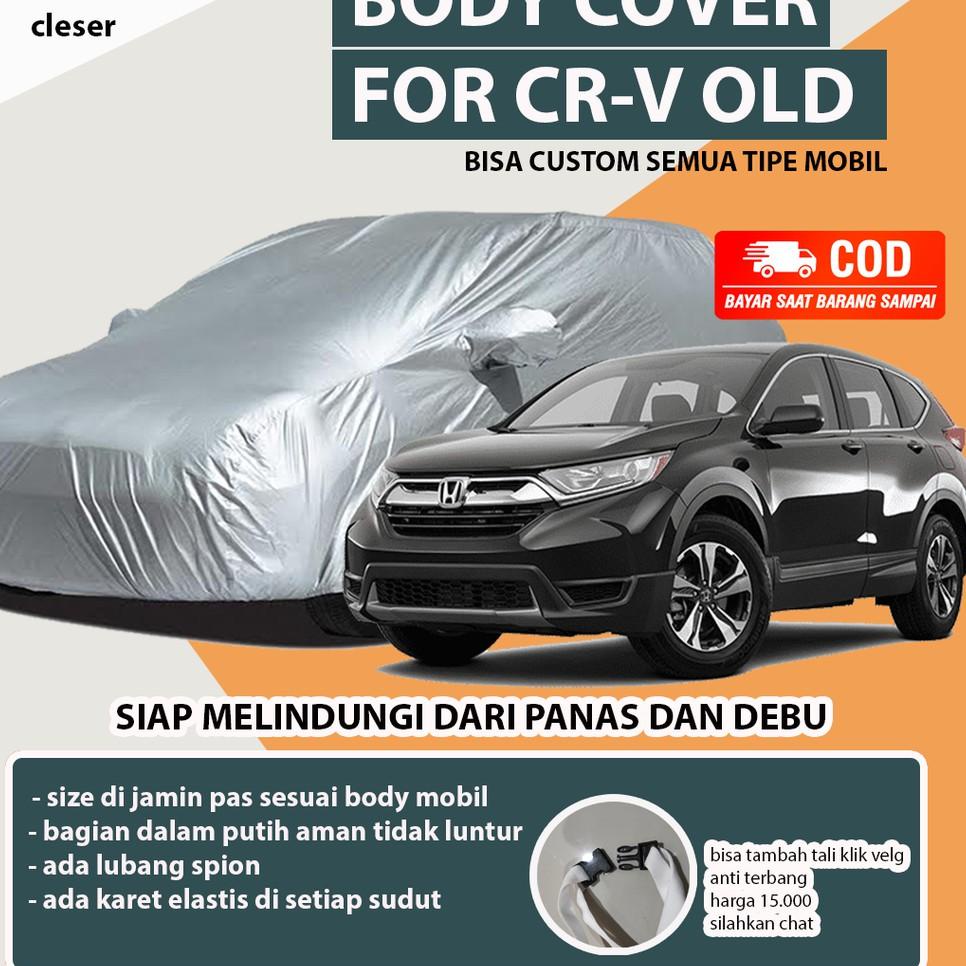 PALING DIMINATI Body Cover CRV Lama / Cover mobil crv gen 2 gen 3 /  mobil CRV turbo / Selimut mobil