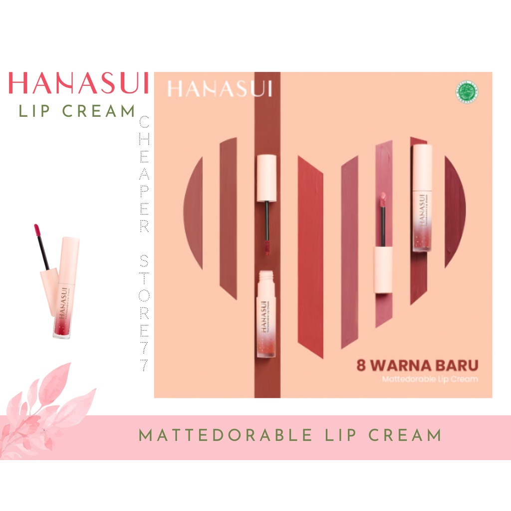 HANASUI - MATTEDORABLE LIP CREAM  4gr