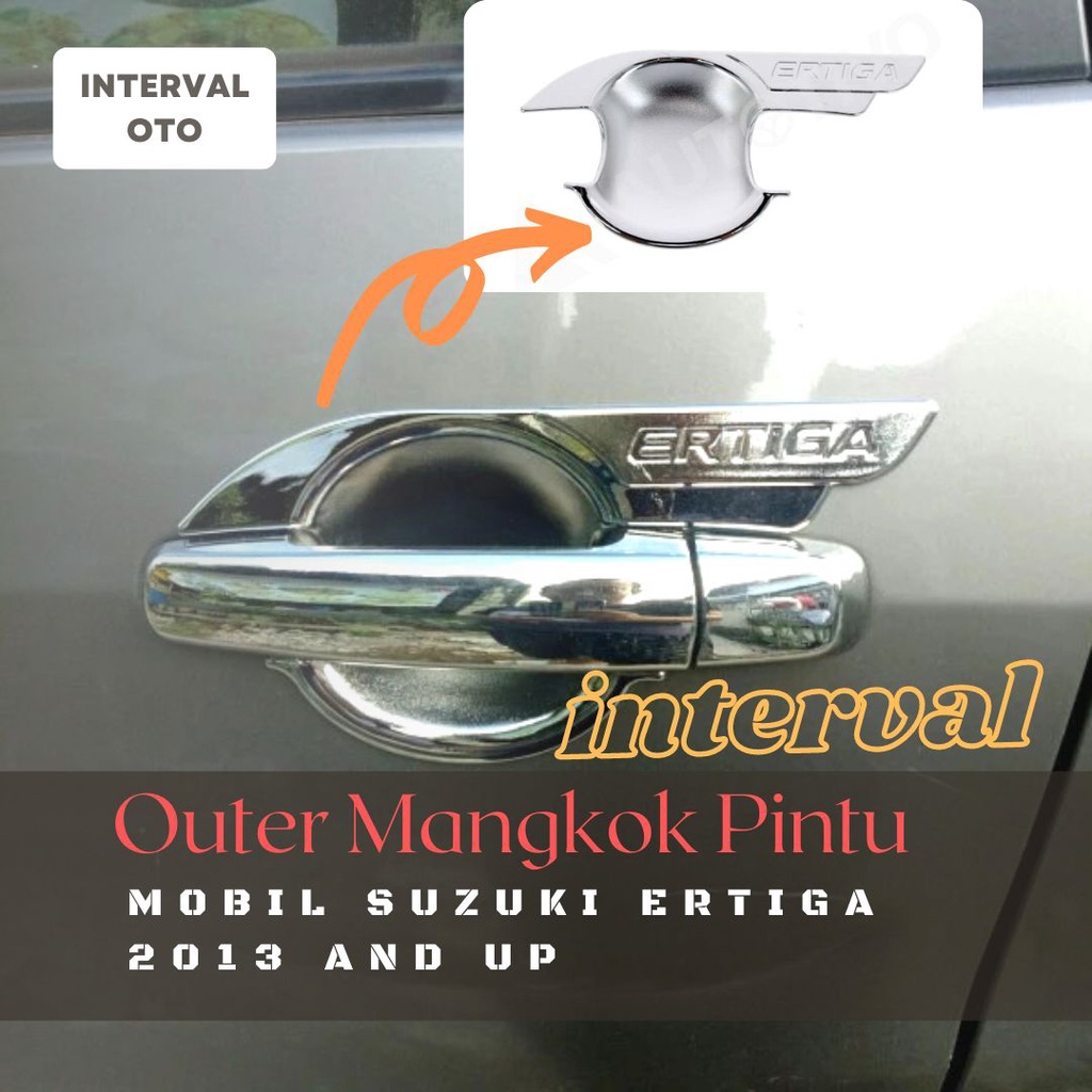 Outer Mangkok Pintu Mobil Suzuki Ertiga 2013 Outer Cover Chrome