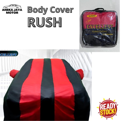Body Cover Sarung Mobil All New Rush / Cover Mobil Rush 2014/Rush Lama