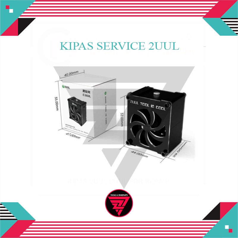 Kipas Service 2UUL / Fan Is Cool