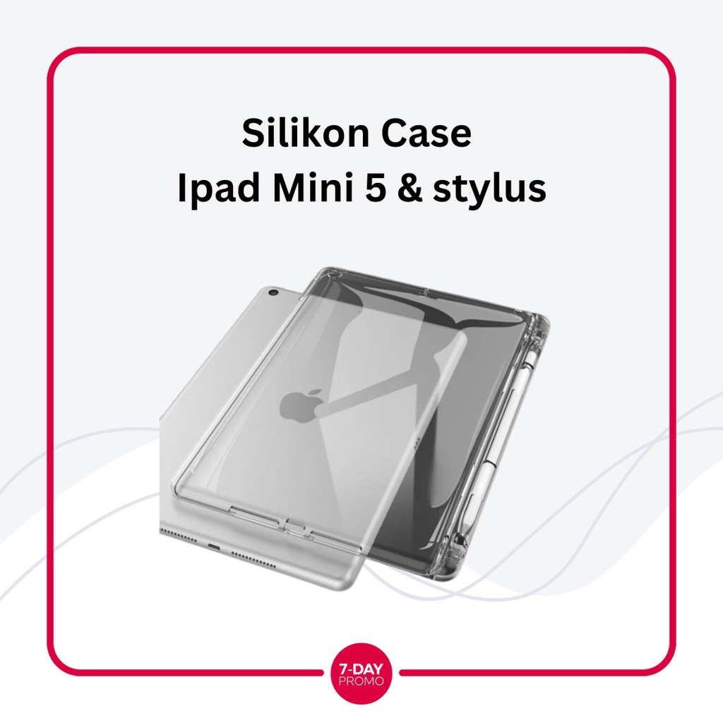 Silikon case untuk ipad mini 5 dan stylus