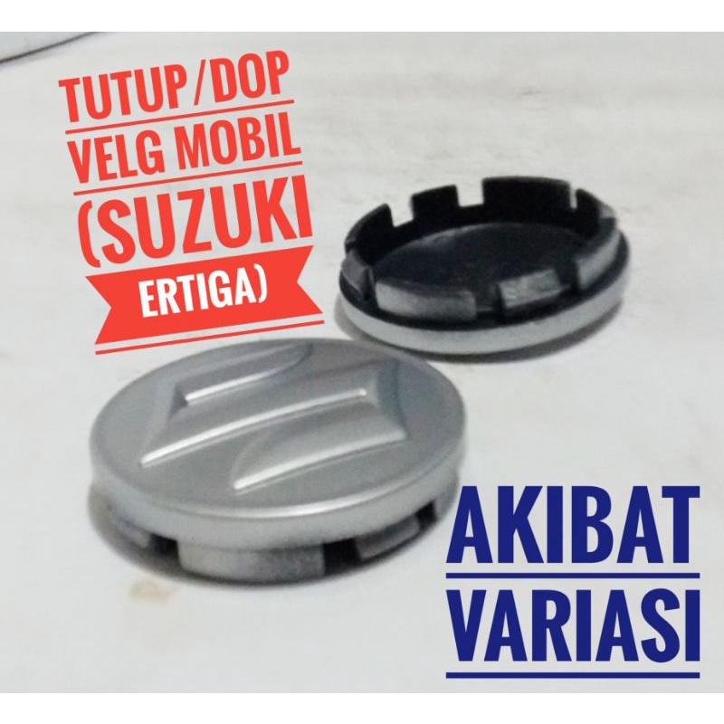 Tutup Velg Mobil Suzuki Ertiga Dop As Velg Roda Mobil Suzuki Ertiga Tutup As Velg Mobil