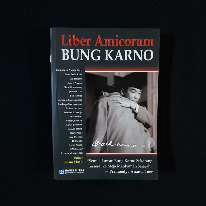 Terlaris Buku Original : Liber Amicorum Bung Karno - Hasta Mitra