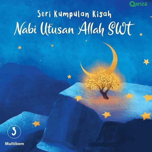 

Qanza : Kumpulan Kisah Nabi Utusan Allah Swt 3
