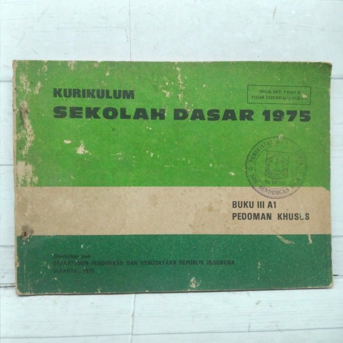 Kurikulum Sekolah Dasar 1975 Buku III A1 Pedoman Khusus BUKU
