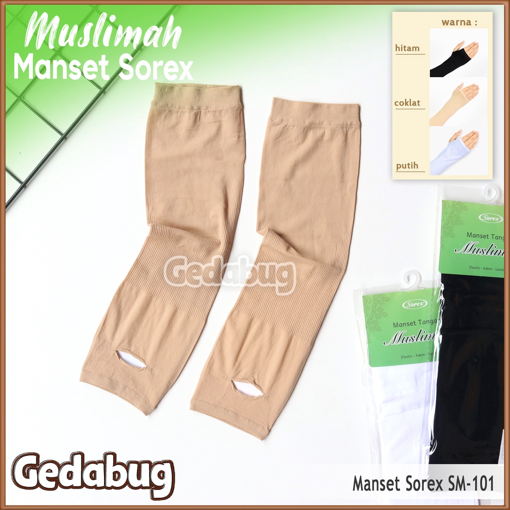 Manset Muslimah Sorex SM 101 - SM 102 - SM 103 - SM 104 | Sambungan lengan Supersoft | Gedabug