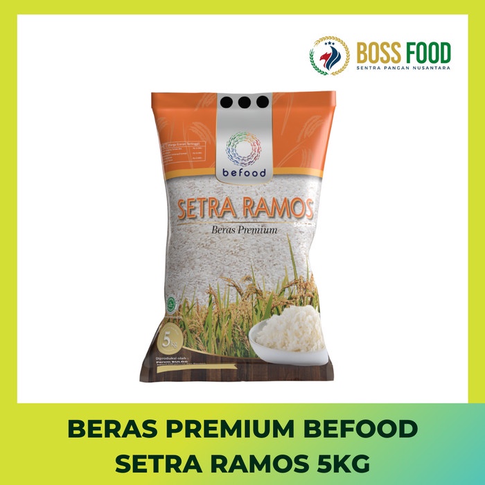 

BERAS PREMIUM BEFOOD SETRA RAMOS 5KG