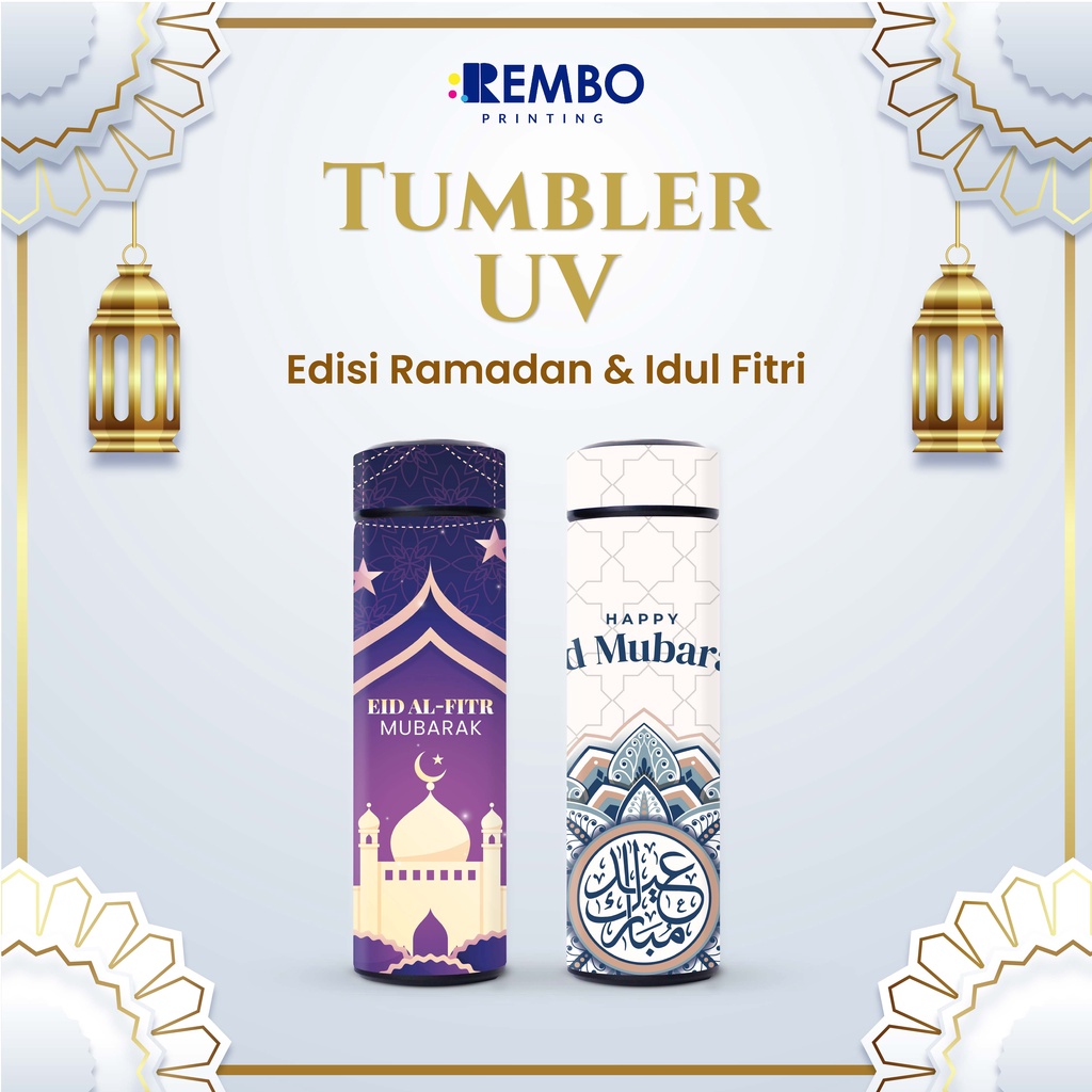 TUMBLER UV FULL PRINT SPESIAL Edisi Lebaran Hari Raya Idul Fitri Custom Termos Tumblr Botol Minuman Cetak Satuan Grosir Souvenir Gift Hadiah Wedding Couple Thermos Unik Murah Lucu