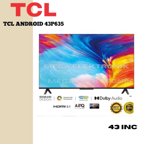 TCL ANDROID 43P635 LED TV Android 43 Inch 4K UHD