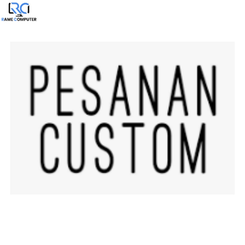 PESANAN CUSTOM