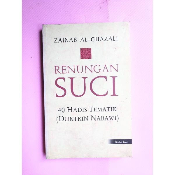 Renungan Suci by Zainab Al-Ghazali original