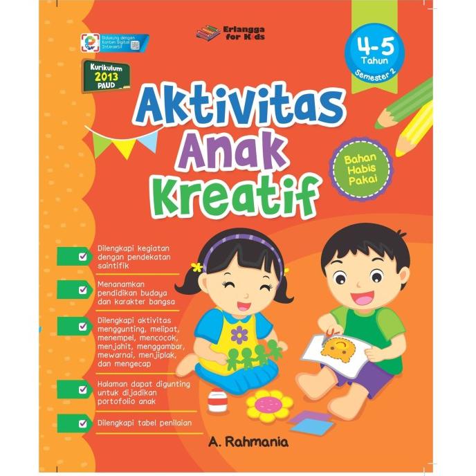 

Buku Tk Aktivitas Anak Kreatif Usia 4-5 Tahun Smt.2
