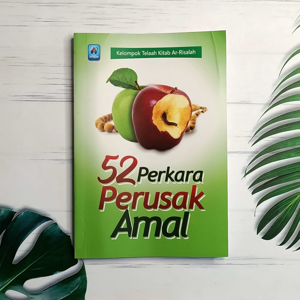 

52 Perkara Perusak Amal Pustaka Arafah