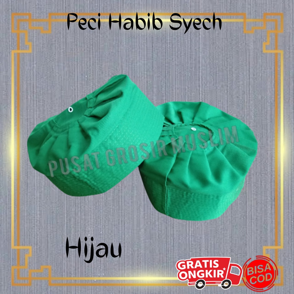 Peci Habib Syech Hijau / Peci Ijazi / kopiah bahan Solo / Peci Rempel