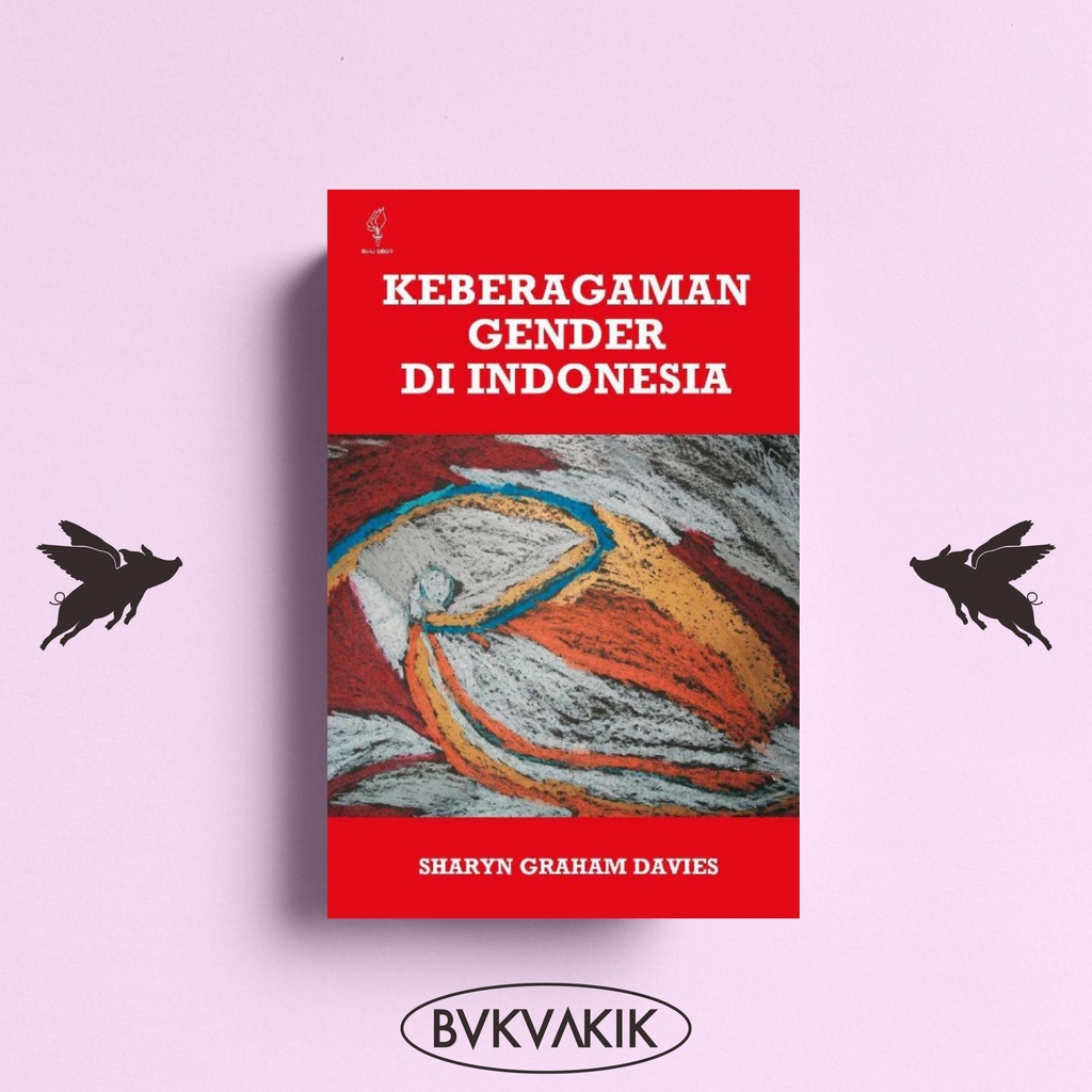 Keberagaman Gender di Indonesia - Sharyn Graham Davies