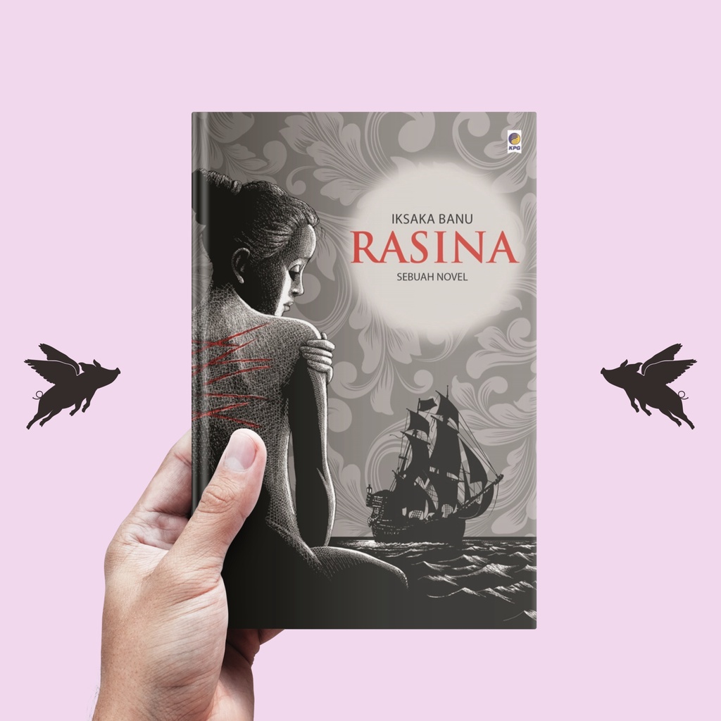 Rasina Sebuah Novel - Iksaka Banu