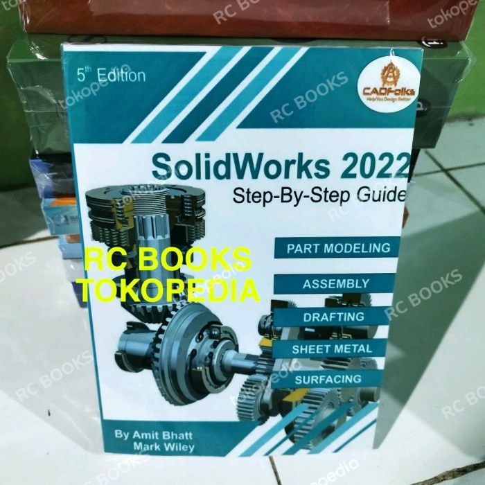Terlaris Design Buku Solidworks 2022 Step By Step Guide 5Th Edition By Amit Bhatt