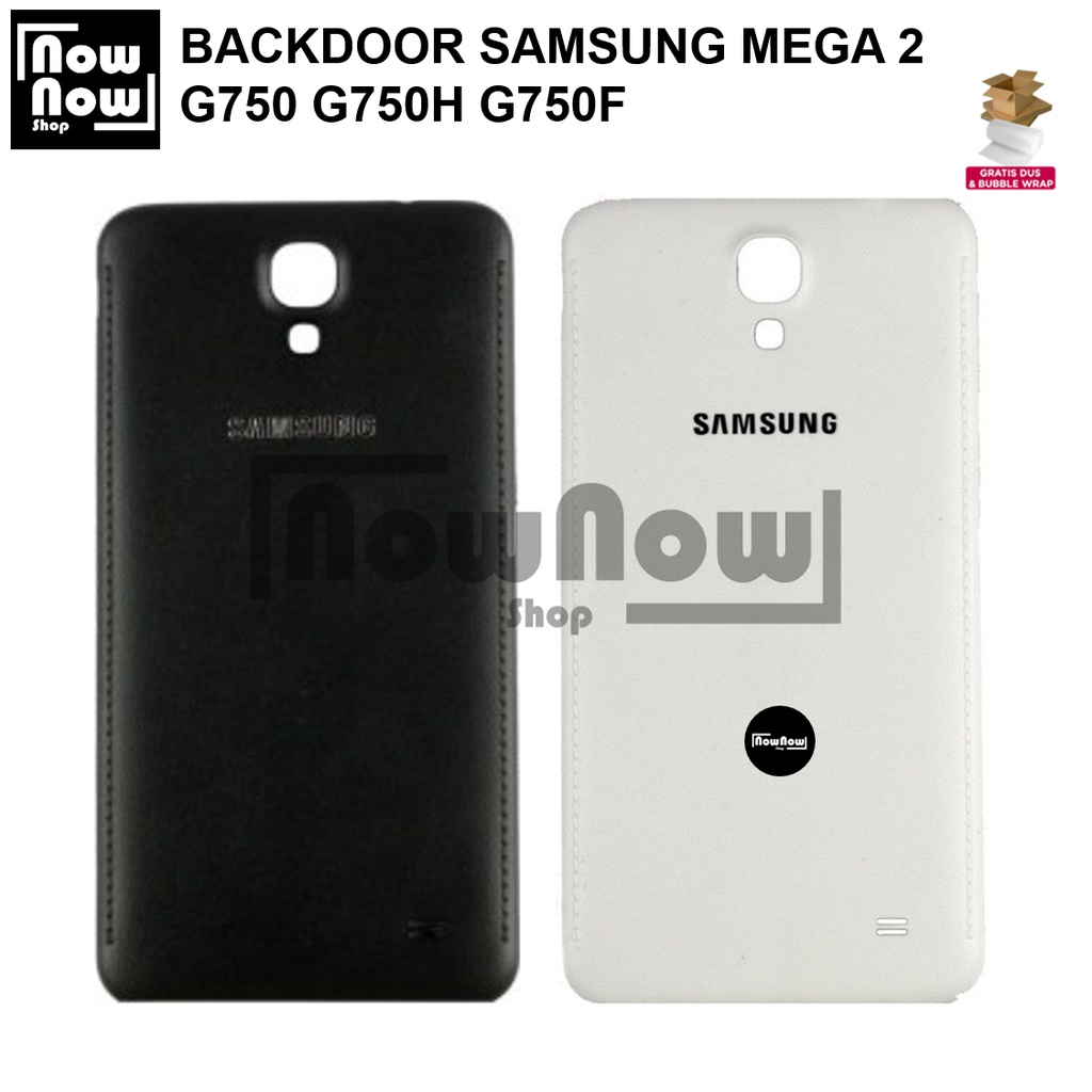 Backdoor Tutup Belakang Baterai Samsung Galaxy Mega 2 G750 G750H G750F Backcover Back Casing Housing Cover Belakang Back Case Panel Replacement Kaca