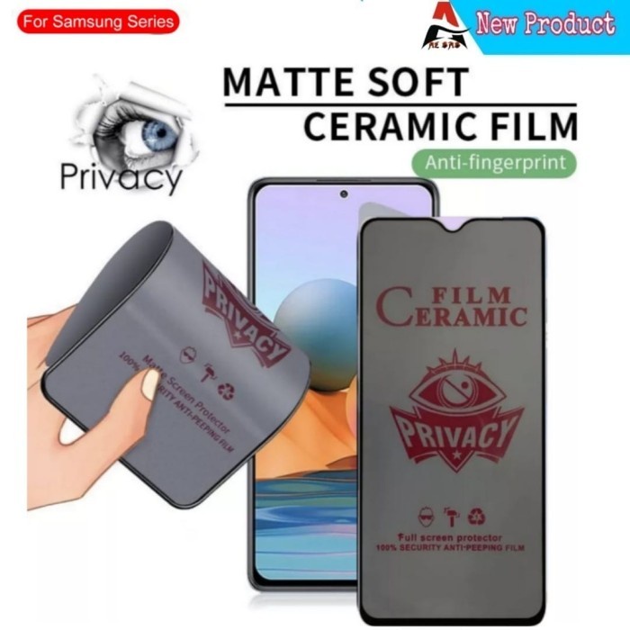 SAMSUNG M14 / A14 / A13 / A12 / A11 M11 ANTI GORES CERAMIC SPY MATTE PRIVACY TPU FLEXIBLE ANTI PECAH SCREEN GUARD PROTECTOR