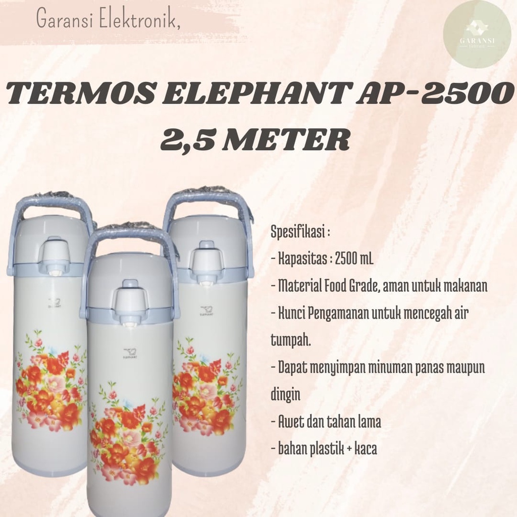 Termos Air Panas Pompa Elephant AP 2500 Termos Pijit 2.5 Liter New Product