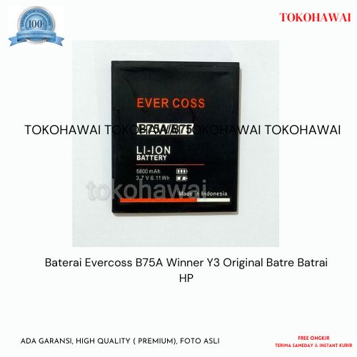 Baterai Evercoss B75A Winner Y3 Original Batre Batrai HP