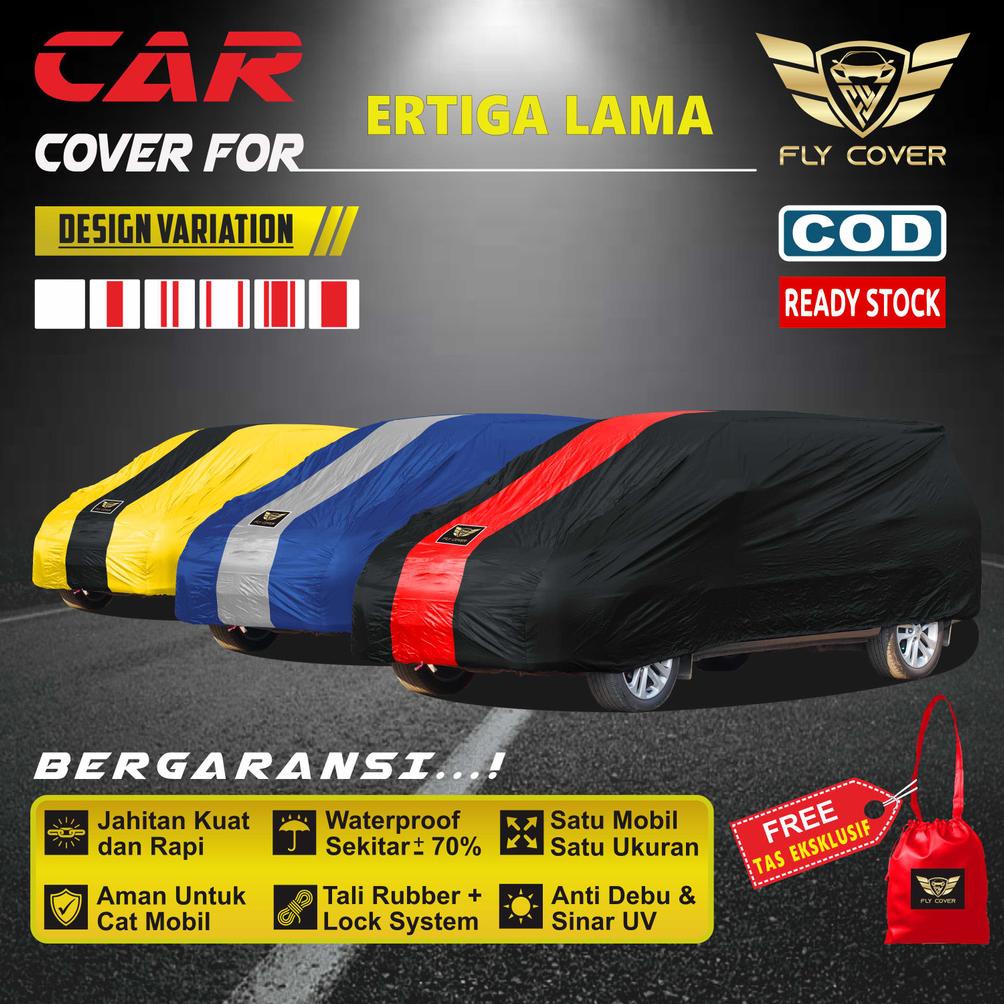 Body Cover Mobil Suzuki ERTIGA LAMA/ Sarung Mobil ERTIGA 2012, 2013, 2014, 2015, 2016  Selimut Tutup