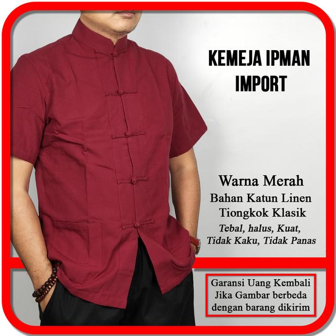 BAYAR DITEMPAT Kemeja Shanghai Cheongsam Ipman Wingchun Tangan Pendek Import Merah /BAJU KOKO PRIA/B