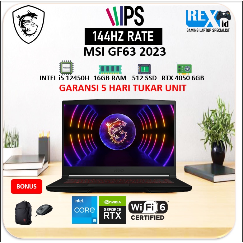 Laptop MSI GF63 RESMI RTX 4050 6GB i5 12450H 144HZ