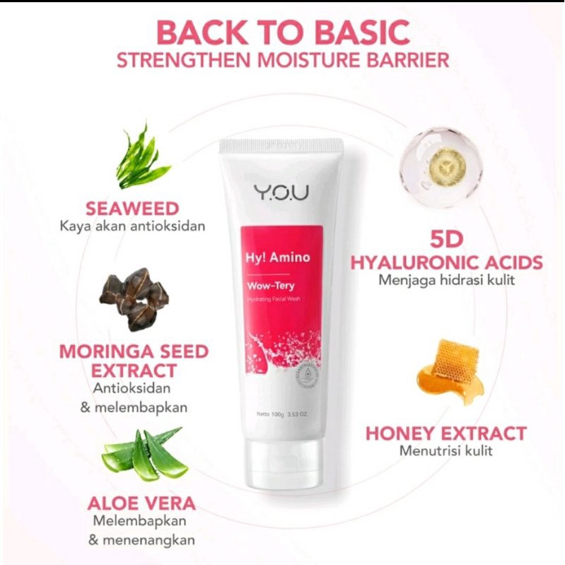 YOU Hy! Amino Wow-Tery Hydrating l Glo-Win l Ac-Ttack | By-Byeteria Brightening Facial Wash 100gr