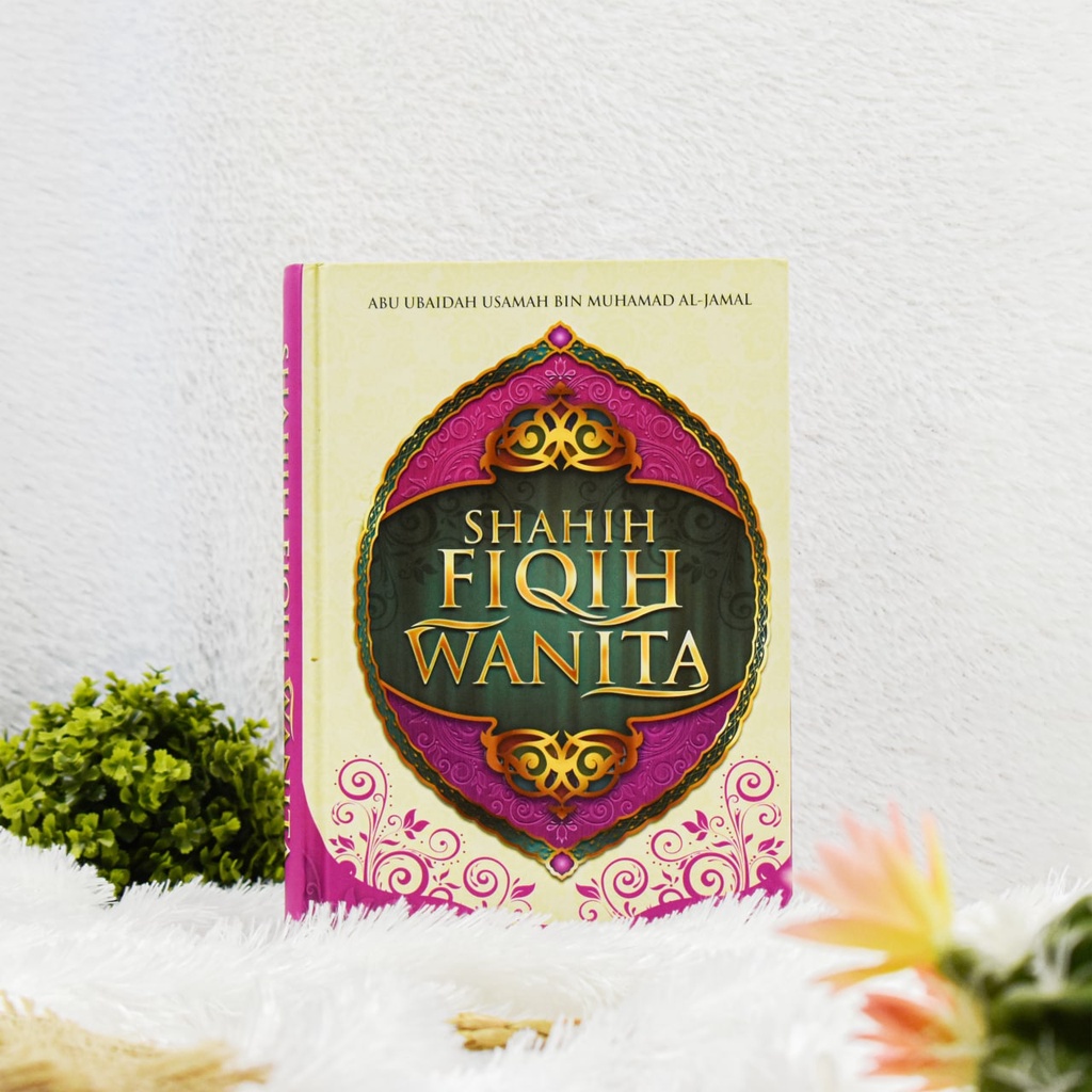 

SHAHIH FIQIH WANITA - penerbit insan kamil