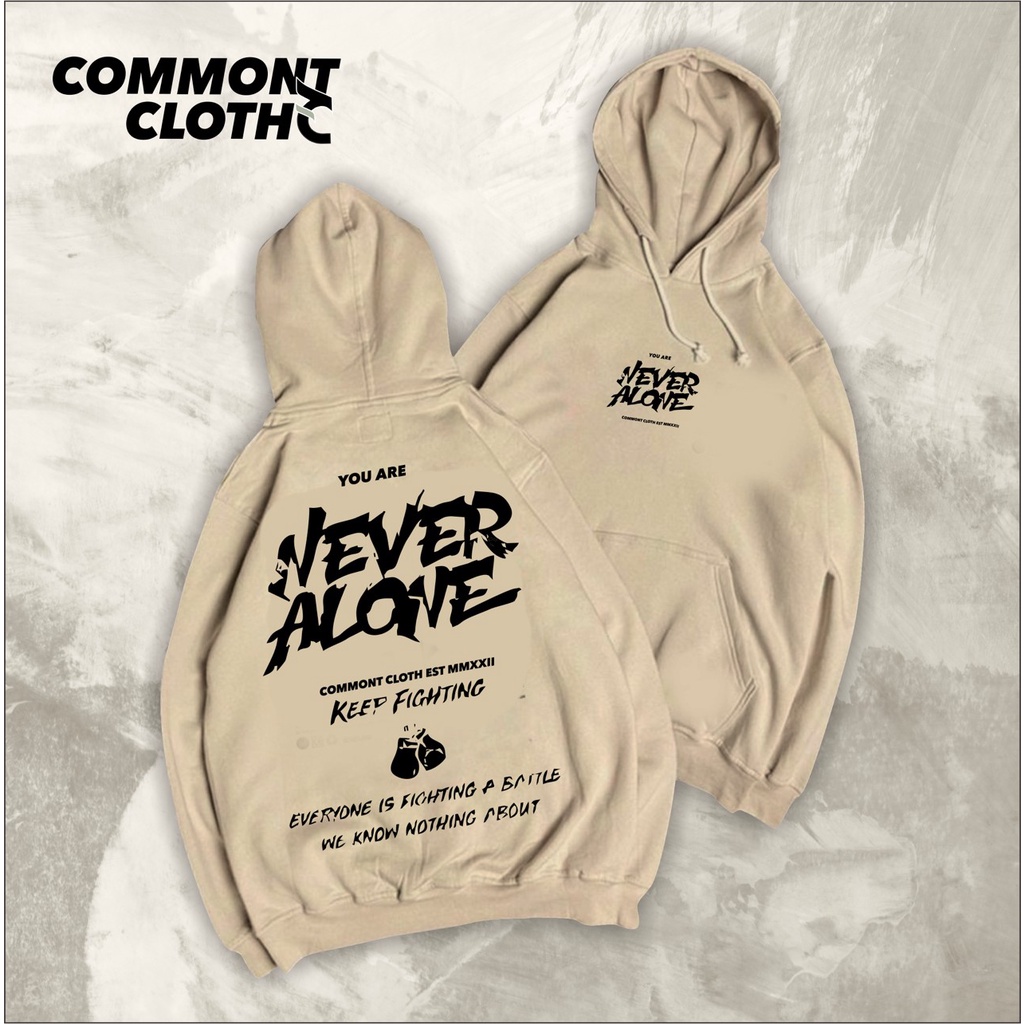 HOODIE NEVER ALONE COMMONT CLOTH - Hoodie Jumper Pria Distro kekinian Trendy Never Alone - Bahan Katun TEBAL