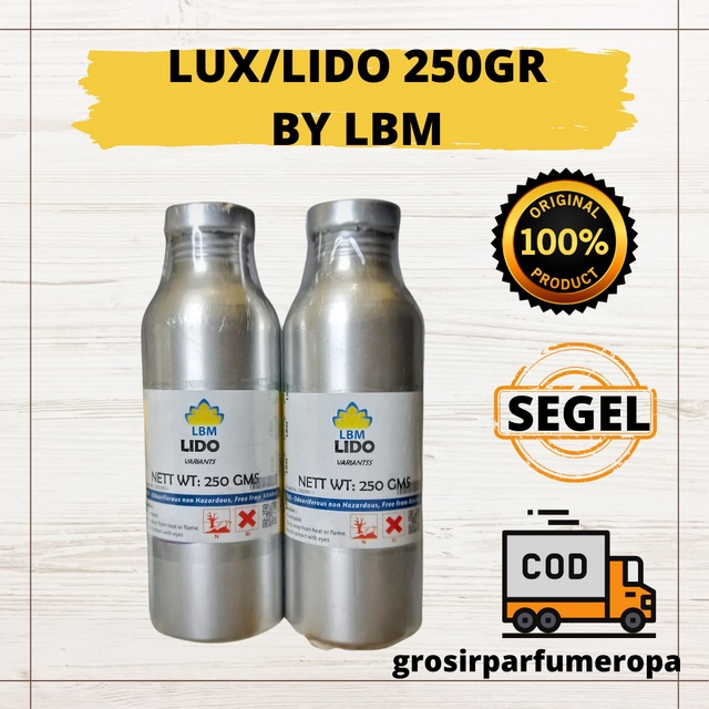 Bibit Parfum LUX/LIDO 250GR SEGEL BY LBM - MINYAK WANGI - REFILL PARFUM - GROSIR - RESMI PABRIK